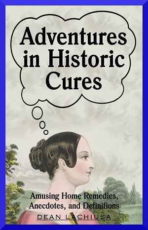 Read Adventures in Historic Cures